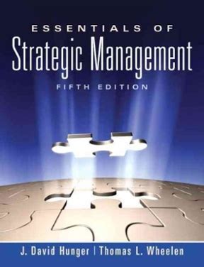 Essentials of Strategic Management, 5th edition .